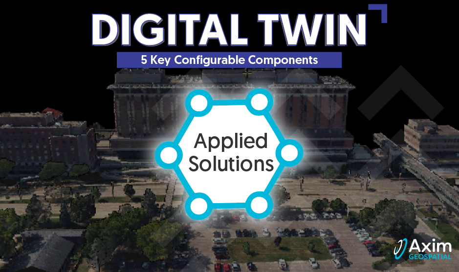 A Deeper Dive into the 5 Pillars of Digital Twin: Applied Solutions for Physical Security