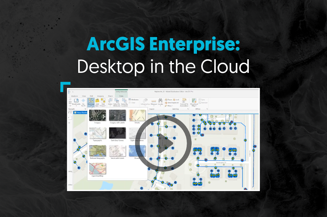 ArcGIS Enterprise - Desktop in the Cloud