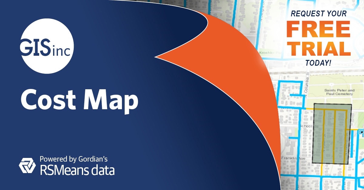 Geographic Information Service, Inc. Provides Free Access to the Cost Map for Water Utilities Demo Site, Powered by RSMeans Data by Gordian and the Esri ArcGIS Platform