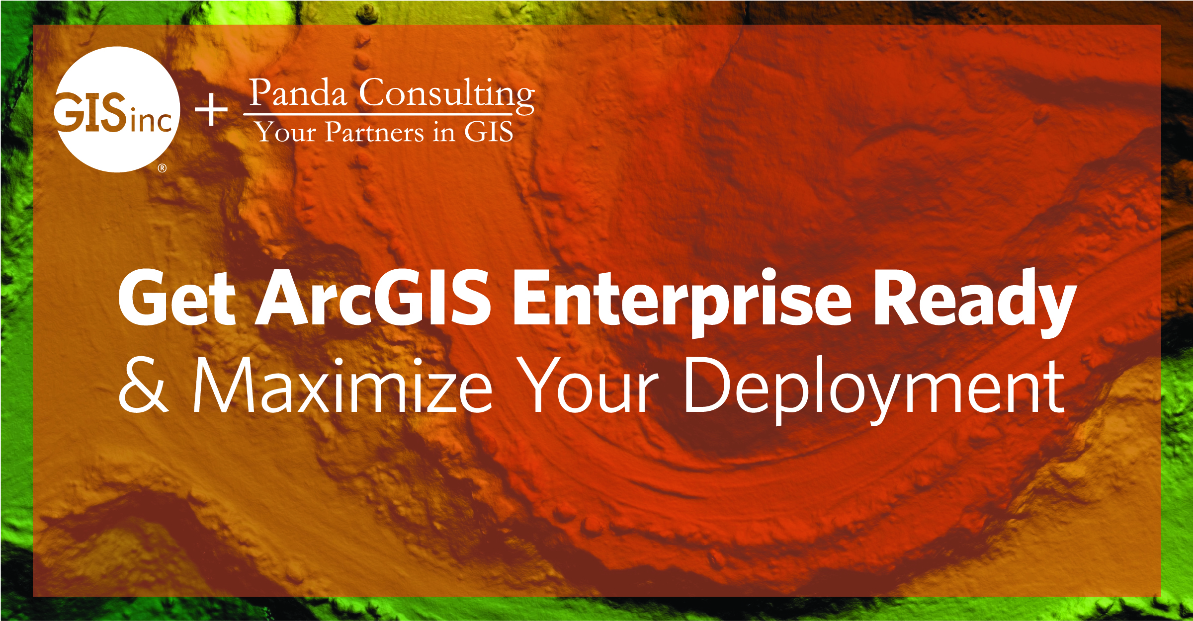 Webinar Q&A: Get ArcGIS Enterprise Ready